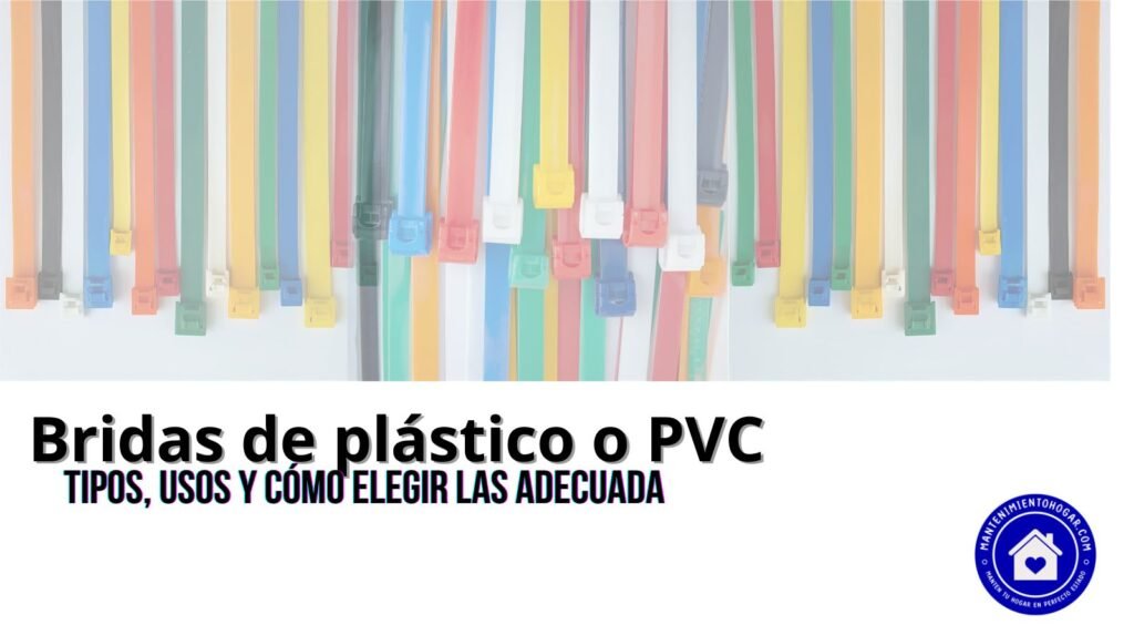 Bridas de PVC o Nylon